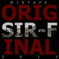 https://www.datpiff.com/sir-f-funitfamily-Sir-F-Original-mixtape.577881.html